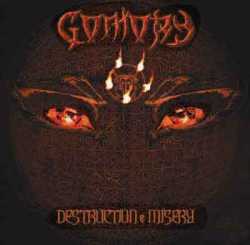 Gomory (FRA) : Destruction and Misery